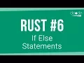 Rust Programming Tutorial - If Else Statements