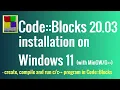 How to install CodeBlocks IDE v20 03 on Windows 11 with Compilers GCC G
