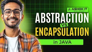 Abstraction and Encapsulation Explained Core Java Tutorial Ashok IT
