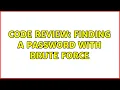 Code Review Finding a password with brute force 2 Solutions