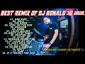 Download Lagu BEST REMIX OF DJ RONALD 3D - ( DONNY ULTIMATE™ ) ✓