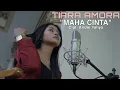 Download Lagu Maha Cinta - Yunita Ababiel {Cover}(Cipt.Andre Yahya) Tiara Amora