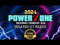 Lagu POWER ZONE SOUND CHECK 3.0 || NEW 2024 || 36GARHI UT REMIX