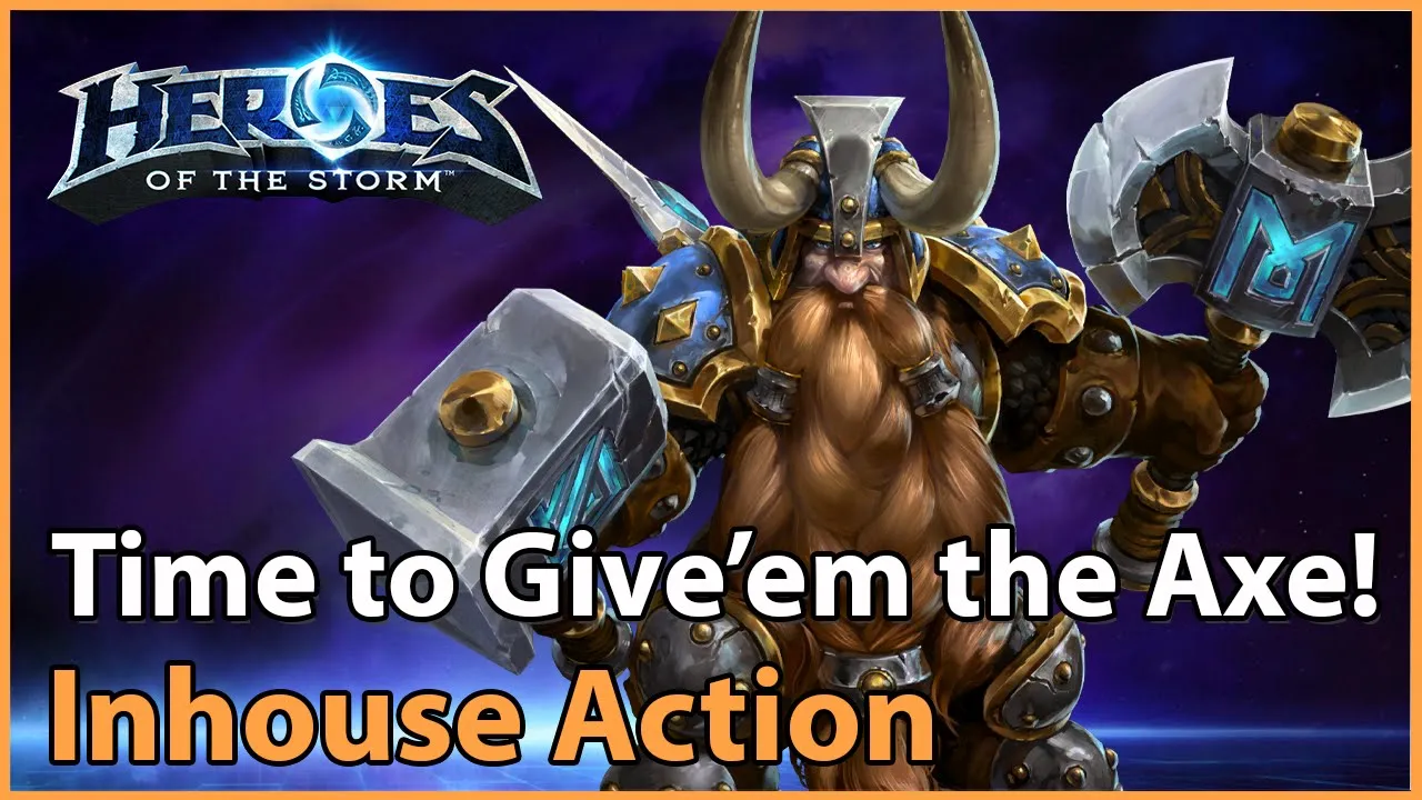 ► Time to Give'em the AXE! - Inhouse Matches - Heroes of the Storm Esports