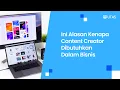 Download Lagu Ini Alasan Kenapa Content Creator Dibutuhkan Dalam Bisnis