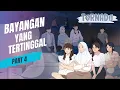 Lagu BAYANGAN YANG TERTINGGAL PART 4 - ANIMASI SEKOLAH