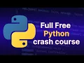 Learn Python Complete 5-Hour free crash course