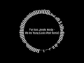Fun feat. Janelle Monáe - We Are Young (Junis Work Bootleg / Remix)