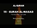 Download Lagu 111 - Surah Al-Lahab ( Surah Al-Masad ) | Mishary Rashid Alafasy | English Translation