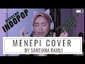 MENEPI - NGATMOMBILUNG (Cover) | #SUNtianaDAY #88