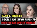 Lagu RESMI TERBONGKAR ‼️ FOTO YUNI–IRWAN DIUNGKAP‼️MAIA ESTIANTY DIDUGA SUDAH TAU SEJAK LAMA😱