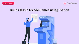 How to build arcade games in python Source Code included kandi tutorial