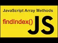 findIndex - JavaScript Array Methods