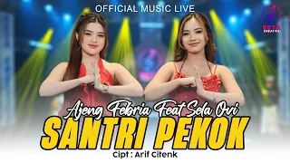 ajeng febria ft sela ovi santri pekok official music live l genduk denok santri lulusan pondok