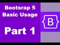 Bootstrap 5 Tutorial Basic Usage Guide - Part 1