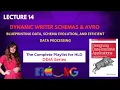 L14 Dynamic Writer Schemas Avro - Blueprinting Data Schema Evolution Efficient Data Processing