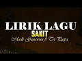 Download Lagu Lirik SAKIT - Made Gunawan X Tri Puspa 🎵 Lirik Lagu Bali Populer 🎵 Lagu Bali Terbaru 2024