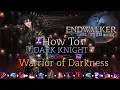 FFXIV Endwalker Level 90 Dark Knight Guide Opener Rotation Stats Playstyle etc Outdated