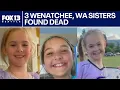 Wenatchee WA sisters found dead manhunt for father FOX 13 Seattle