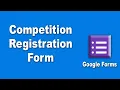 How to Make Competition Registration Form Using Google Forms Free