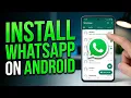 How To Install WhatsApp On Android