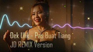  dj remix cover version dek ulik pas buat tiang cover lirik video