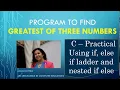 Program to find greatest of 3 numbers in C Learn Programming in C