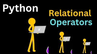 Lecture 4 Relational Operators in Python Python Full Course