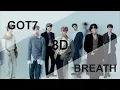 GOT7 - BREATH [8D USE HEADPHONE] 🎧