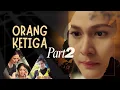 Download Lagu Orang ketiga Part 2 