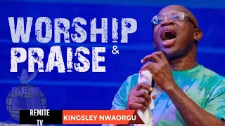 worship and praise evang kingsley nwaorgu