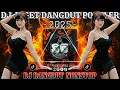 Lagu DJ JOGET DANGDUT TERBARU 2025 VIRAL TIKTOK🔥DJ SARMILA FULL BASS🔊KUMPULAN LAGU DJ DANGDUT FULL_ALBUM🌴