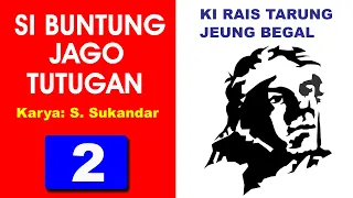 Download 🔴 SI BUNTUNG JAGO TUTUGAN Bag 2 : Ki Rais Tarung Jeung Begal | CARIOS SUNDA MP3