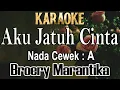 Download Lagu Aku jatuh cinta (Karaoke) BROERY MARANTIKA Nada Wanita / Cewek Female Key A