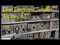 Elliot Electronic Surplus in Tucson Amazing