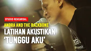 Download Andra and The Backbone Latihan Akustikan - Tunggu Aku MP3