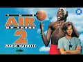 THE AIR UP THERE 2 - March Madness VCR Redux LIVE Sequels We Need