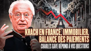 Krach en France, balance des paiements, immobilier, Charles Gave répond à vos questions.