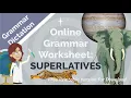 Online Grammar Worksheet-Superlatives