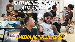 Download RAFFI AUTO NGILEEER!! SIDAK RUMAH RATUSAN MILYAR ATTA AUREL!!!AMEENA MALAH KANGEN CIPUNG!! MP3