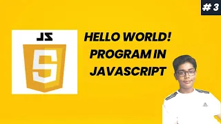 JavaScript Course Project Based Learning 03 - Hello World in JavaScript