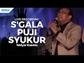 Download Lagu Segala Puji Syukur - Welyar Kauntu (Video)