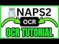 How To USE NAPS2 OCR QUICK EASY 2026