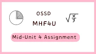 Yuya Unit-4 Mid Unit Assignment MHF4U