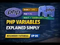 PHP Variables Explained Simply PHP Tutorial for Beginners