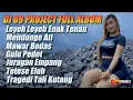 Download Lagu Dj 69 Project Full Album - Dj Jawa Campursari Divana Project - Dj 69 Project Terbaru Remix Slow Bass
