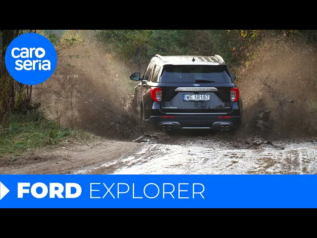 Ford Explorer, czyli jak coś jest do wszystkiego… (TEST PL) | CaroSeria