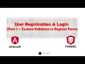 Part 7 Register Form - Confirm Password custom validation User Registration Login Form