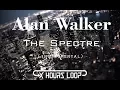 Download Lagu Alan Walker - The Spectre (Instrumental Loop)[1 Hours]