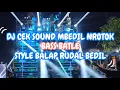 Download Lagu DJ CEK SOUND MBEDIL NROTOK PALING BAR BAR